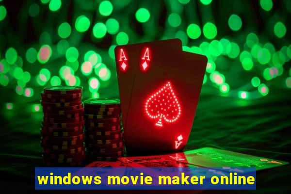 windows movie maker online